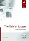 Das Debian-System
(Martin F. Krafft, Open Source Press, erschienen im Februar 2006)