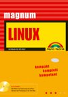 Linux Magnum
Markt & Technik Verlag München, Januar 2006,
925 Seiten, ISBN-10: 3827242495
Autorin Ute Hertzog 